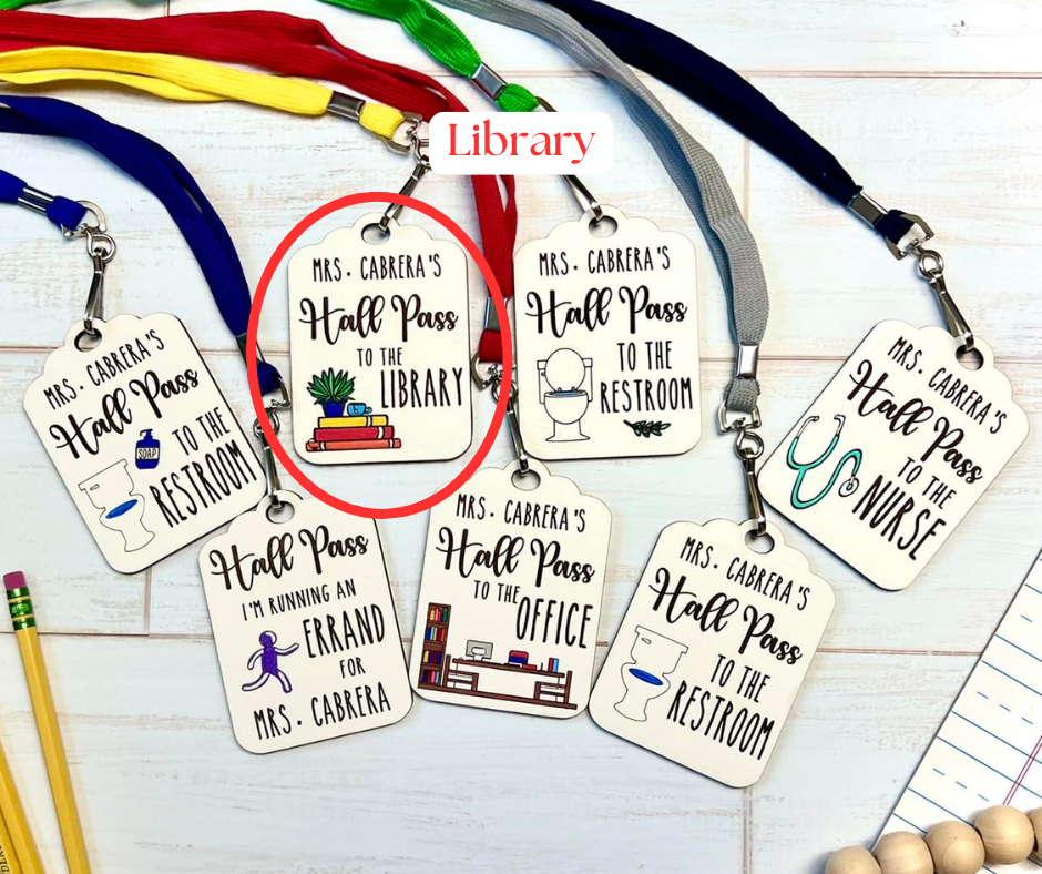 Teacher Hall Passes